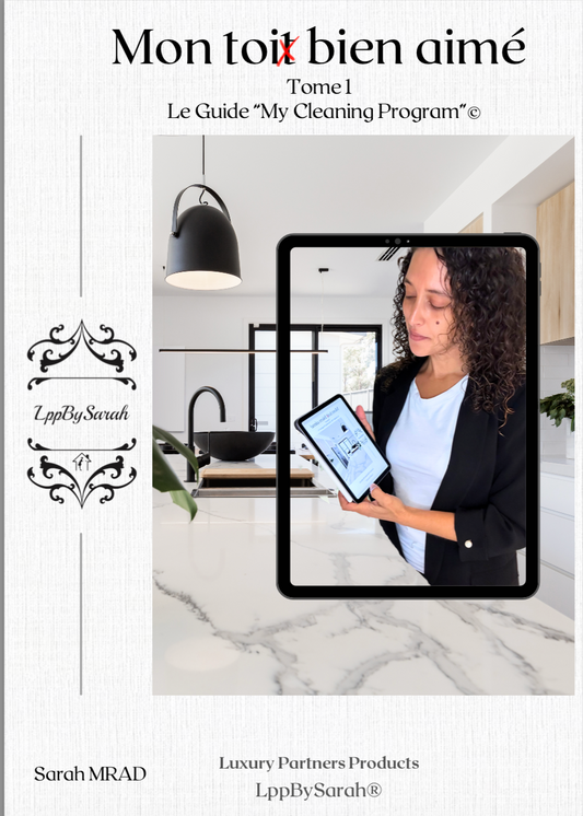 Formule 1 : Ebook - Mon toit bien aimé - Tome.1 Le guide "My Cleaning Program"